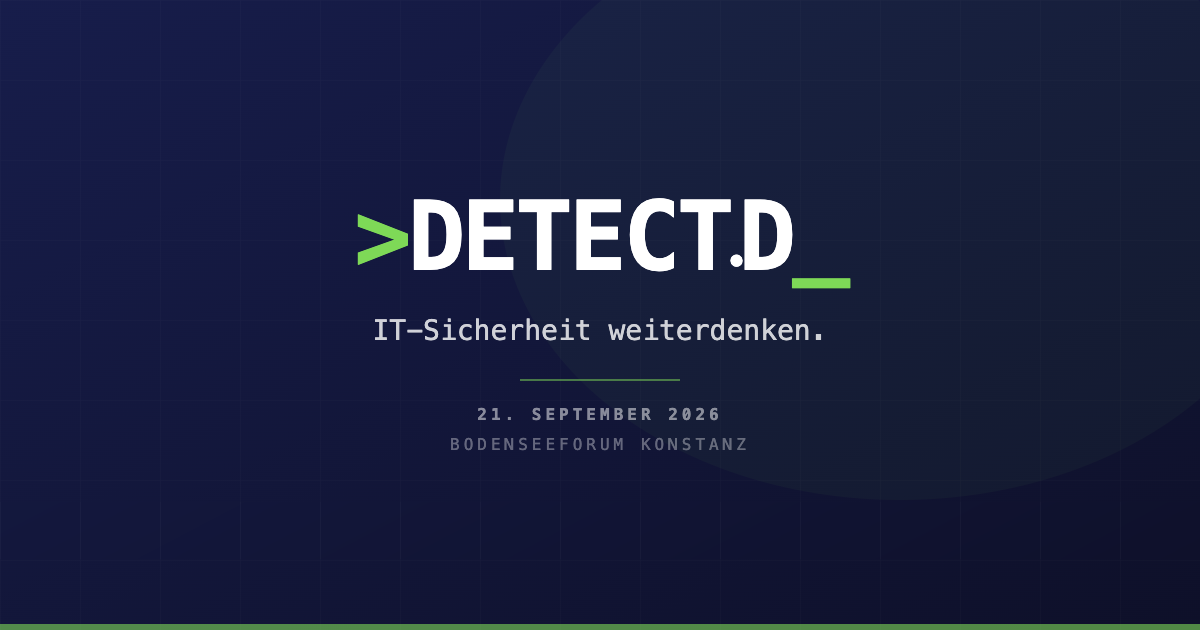 DETECT.D &ndash; Cybersecurity-Fachkonferenz am 21. September 2026 im Bodenseeforum Konstanz